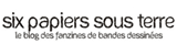 6 papiers sous terre