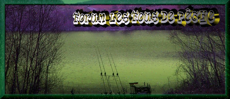Les fous de p�che