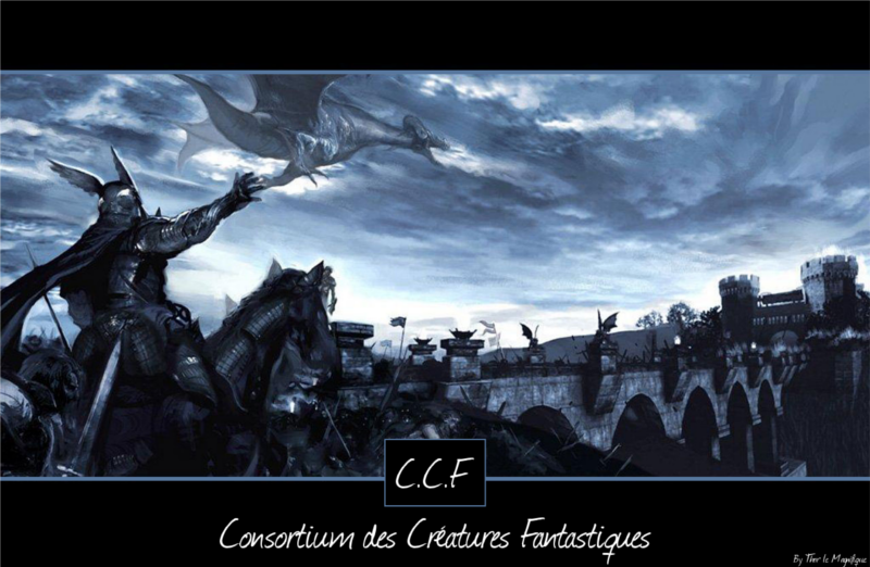 C.C.F   Consortium des Cr�atures Fantastiques