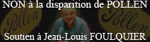 soutien à Jean-Louis Foulquier et à l'émission Pollen