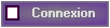 Connexion