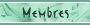 Membres
