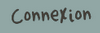Connexion