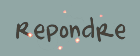 R�pondre au sujet