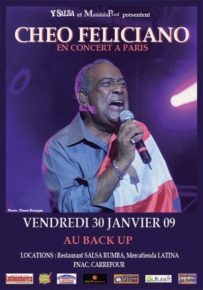 Cheo Feliciano en concert le Vendredi 30 Janvier au Back Up ! De 21h à 5h du matin DJ JUAN PABLO EL CUCO DE LA SALSA et Dj Jeff ! Début du concert à minuit !