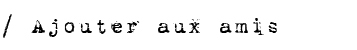 Ajouter aux amis