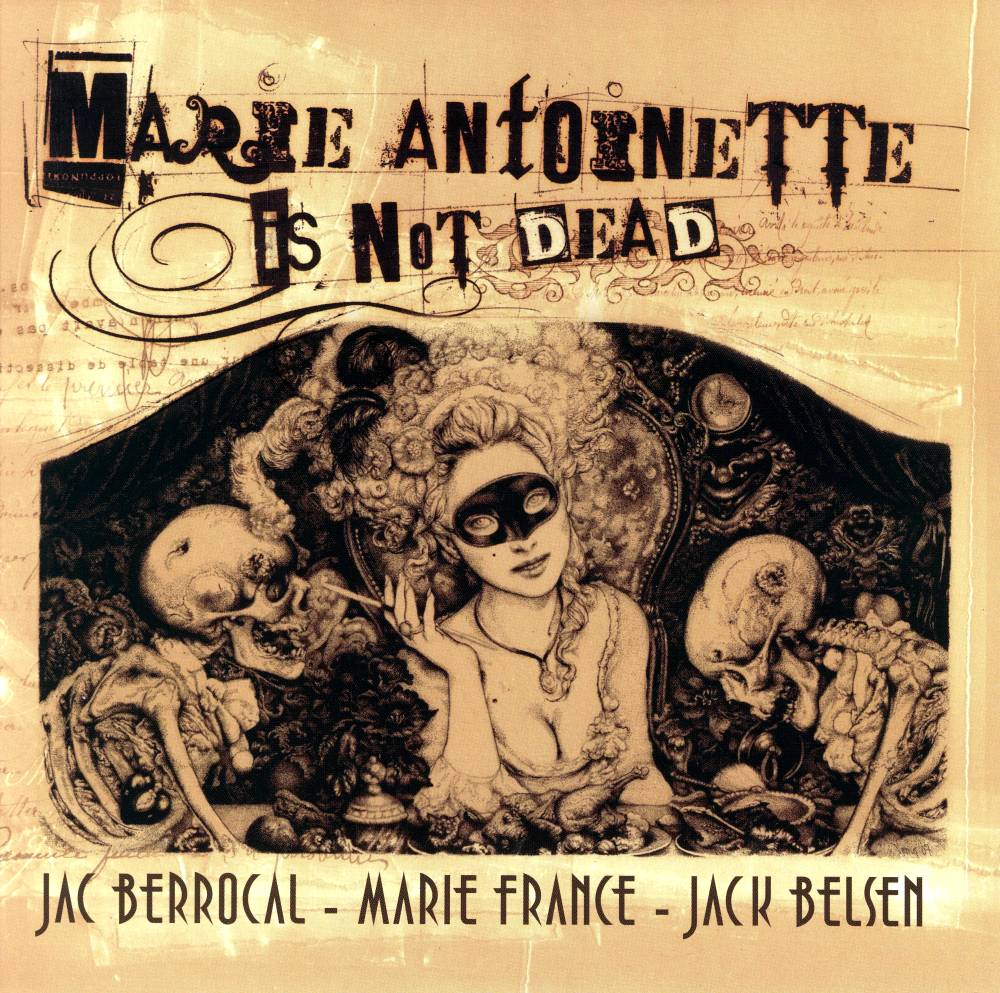 "MARIE-ANTOINETTE IS NOT DEAD" (45 tours, 2008) 081207030848393752845217