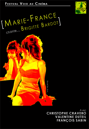 “MARIE FRANCE chante BRIGITTE BARDOT” 16/05/2009 L'Archipel à Paris : compte-rendu 090401034331393753409409
